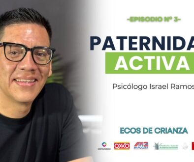 Paternidad responsable Psic Israel Ramos Ecos de Crianza Podcast Centro Comunitario Montenegro AC
